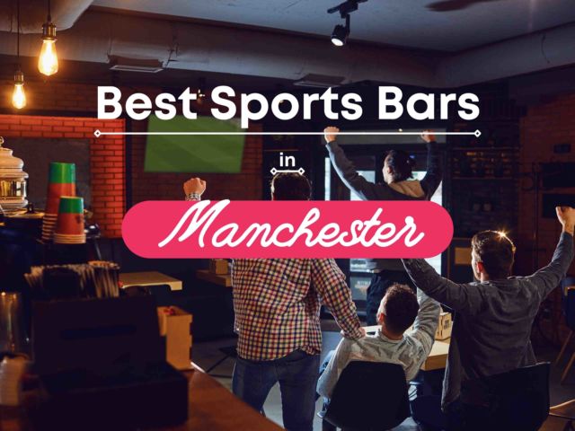 Best Sports Bars in Manchester